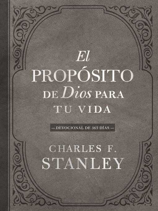 Title details for El propósito de Dios para su vida by Charles F. Stanley - Available